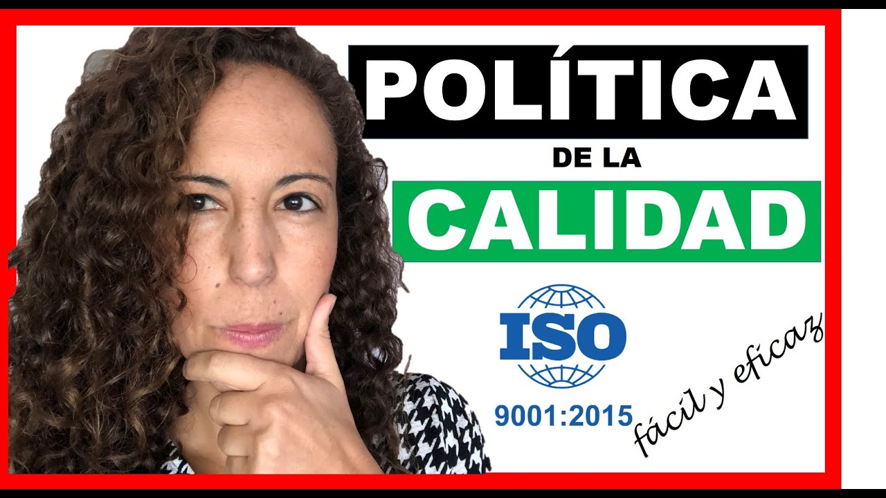 👏POLITICA de la CALIDAD en ISO 9001🚀 [2021]