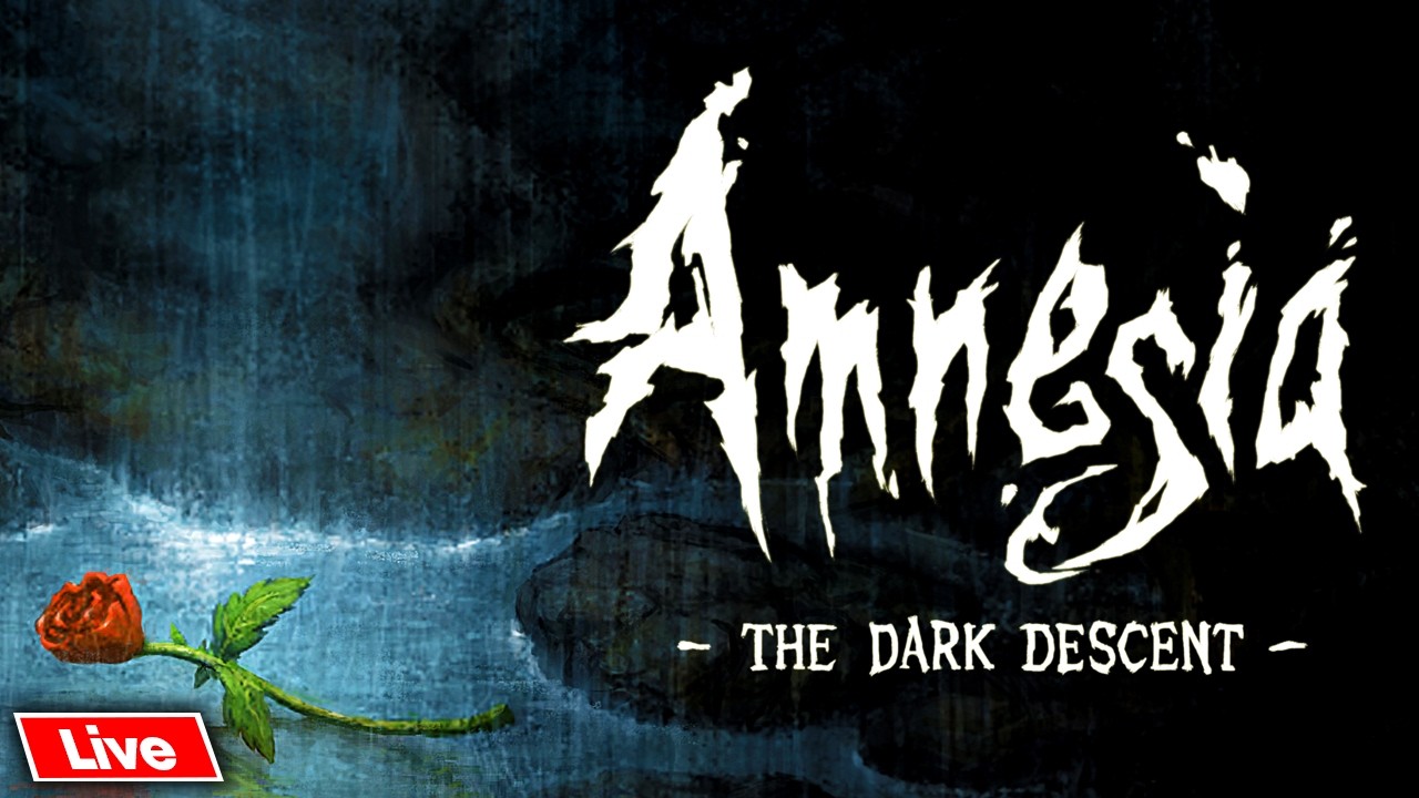 🔴 1st Playthrough - Amnesia: The Dark Descent