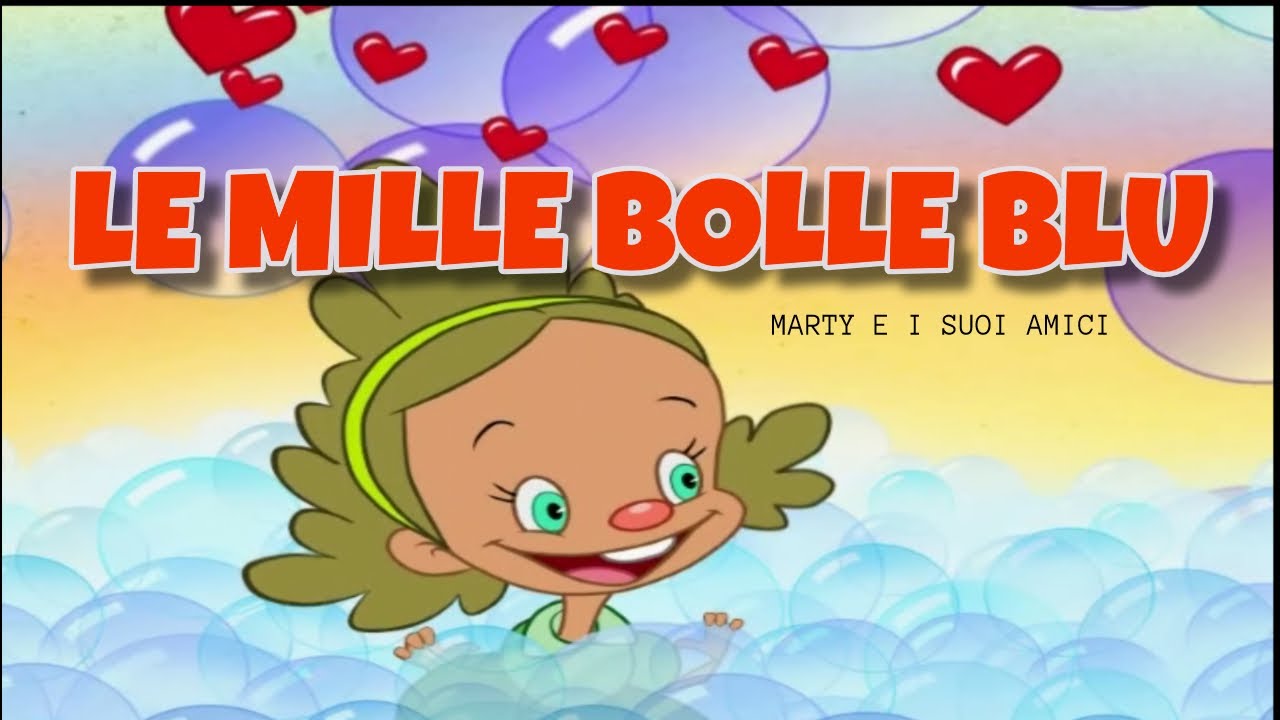 Le mille bolle blu | Canzoni Per Bambini