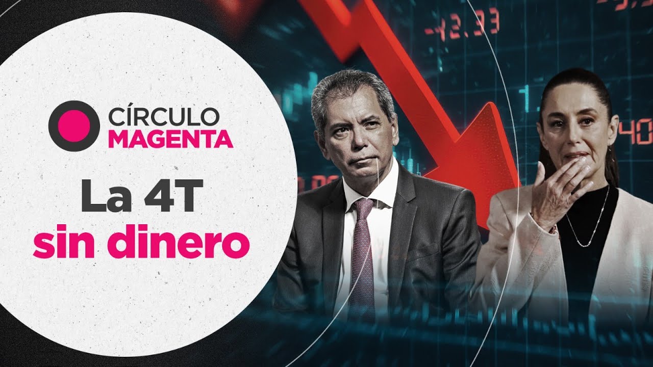 Círculo Magenta: La 4T sin dinero