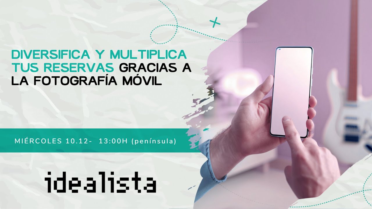 Diversifica y multiplica tus reservas gracias a la fotografía móvil