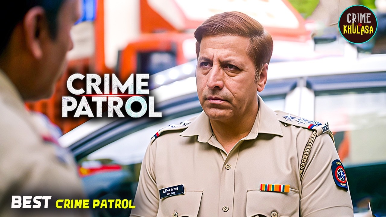सच तक पहुंचने में पुलिस के सामने आई मुश्किल | Crime Patrol | Crime Ka Khulasa | Best Of Crime Patrol