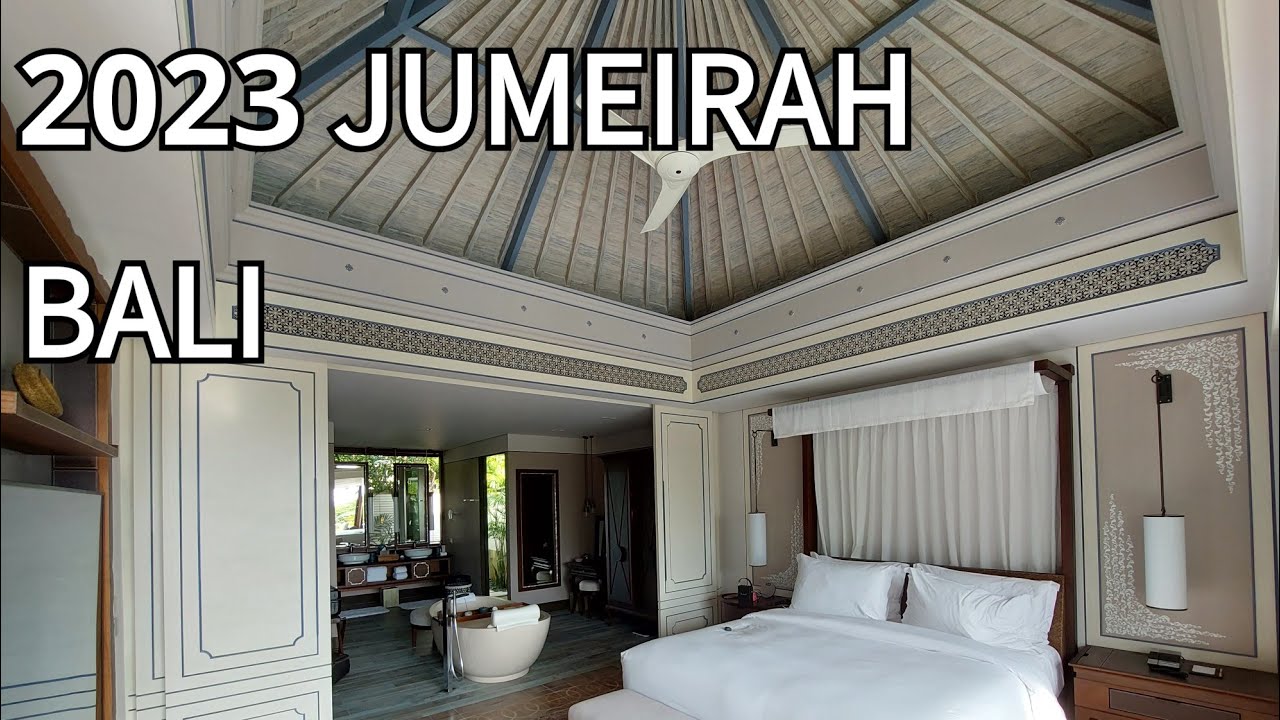 Jumeirah Bali - February 2023