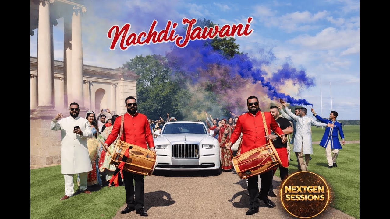 Nachdi Jawani | NextGen Sessions
