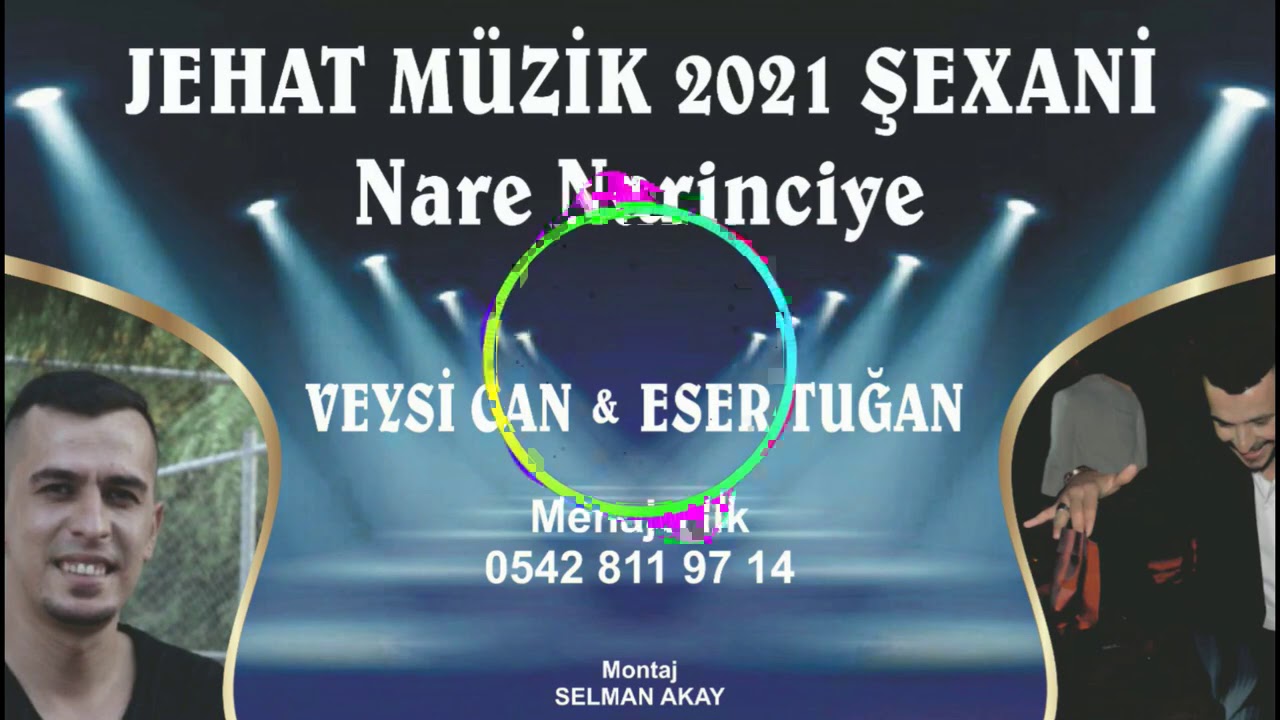 VEYSi CAN & ESER TUĞAN  / (NaRe NaRiNCİYE ) / Şexani Official Audio 📸