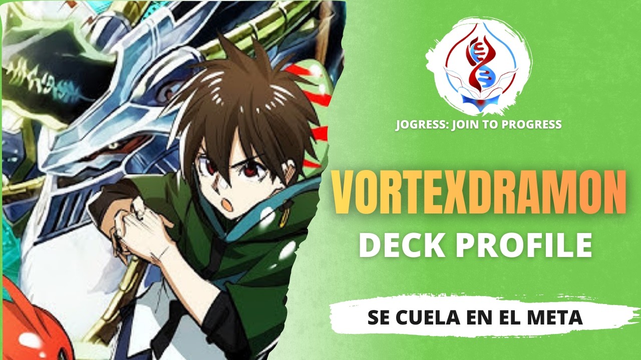 VORTEXDRAMON DECK PROFILE - JOGRESS: Join to Progress
