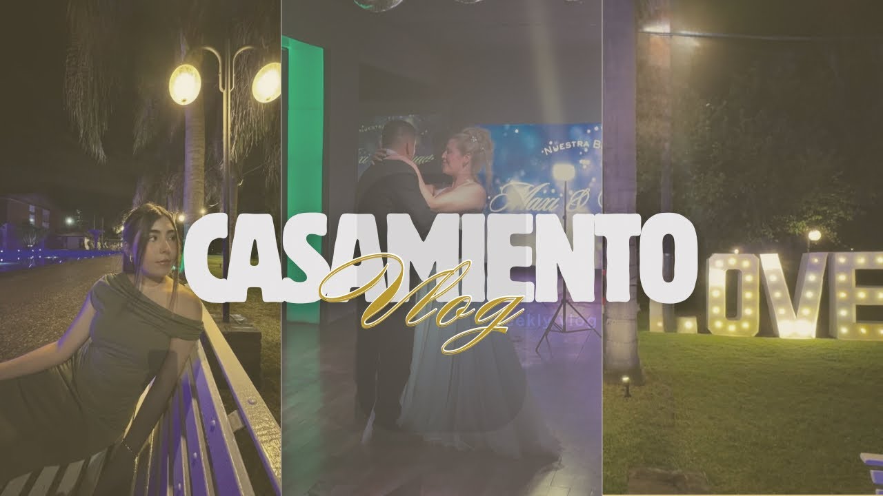 VLOG CASAMIENTO 