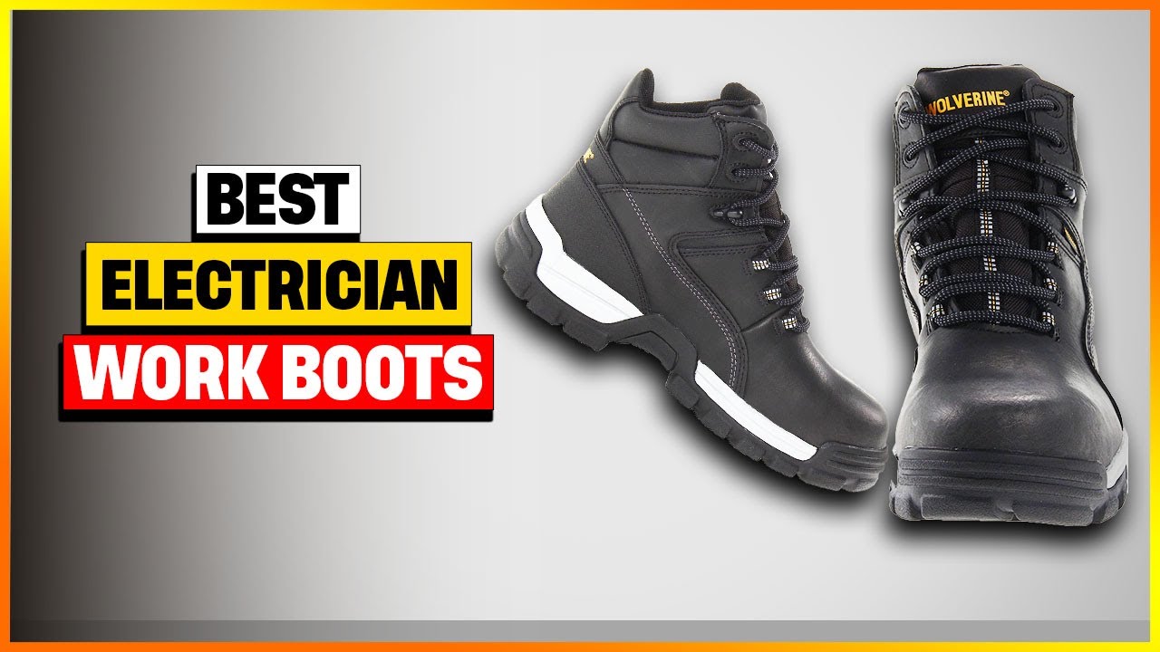 The BEST Electrician Work Boots of 2026 Revealed! [Top 4 Expert Picks]
