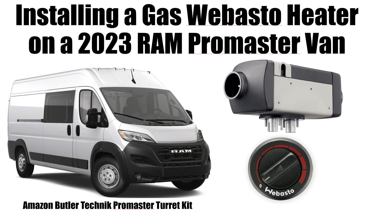 Установка газового обогревателя Webasto RAM Promaster Amazon Butler Technik 2023 года
