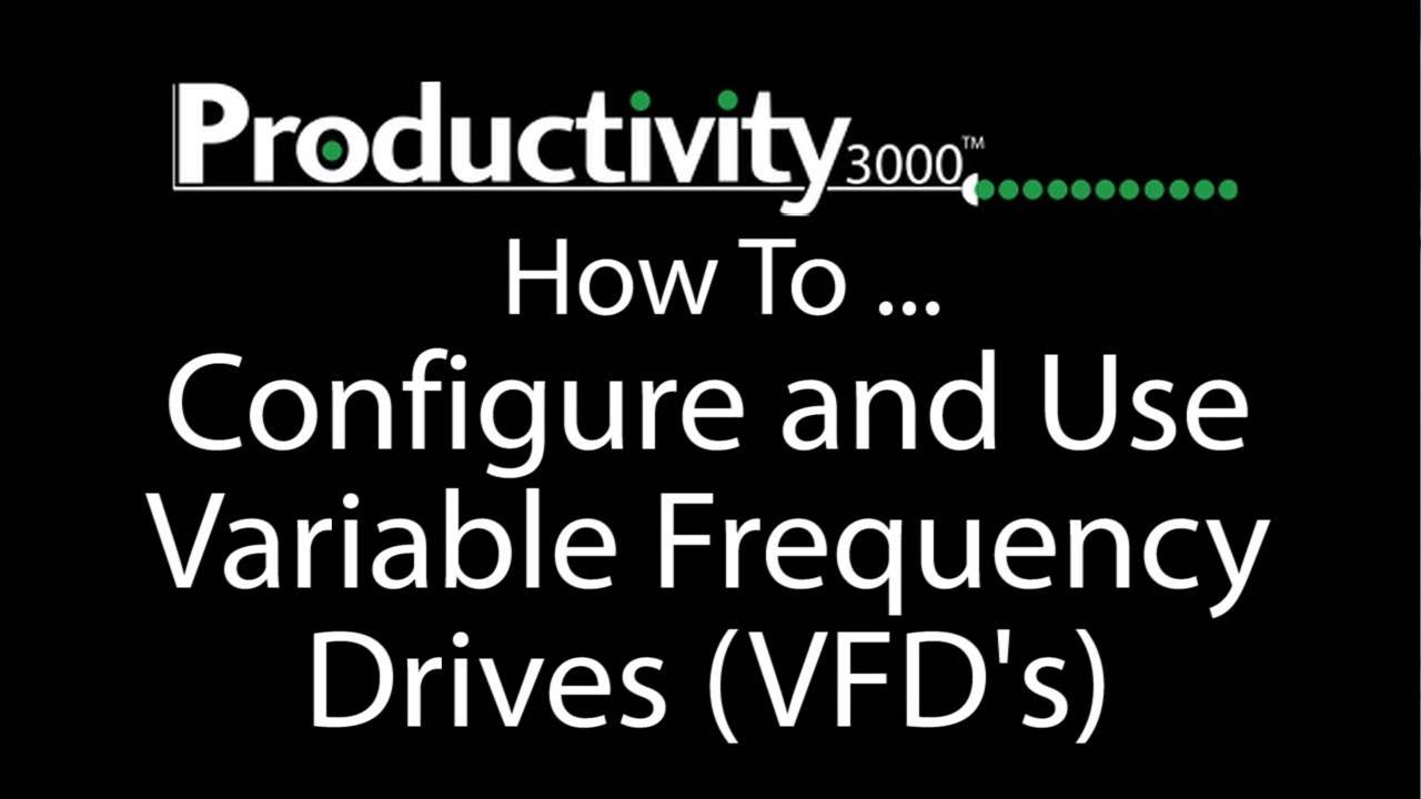 Productivity3000: как настроить и использовать частотно-регулируемые приводы (ЧРП) от AutomationD...