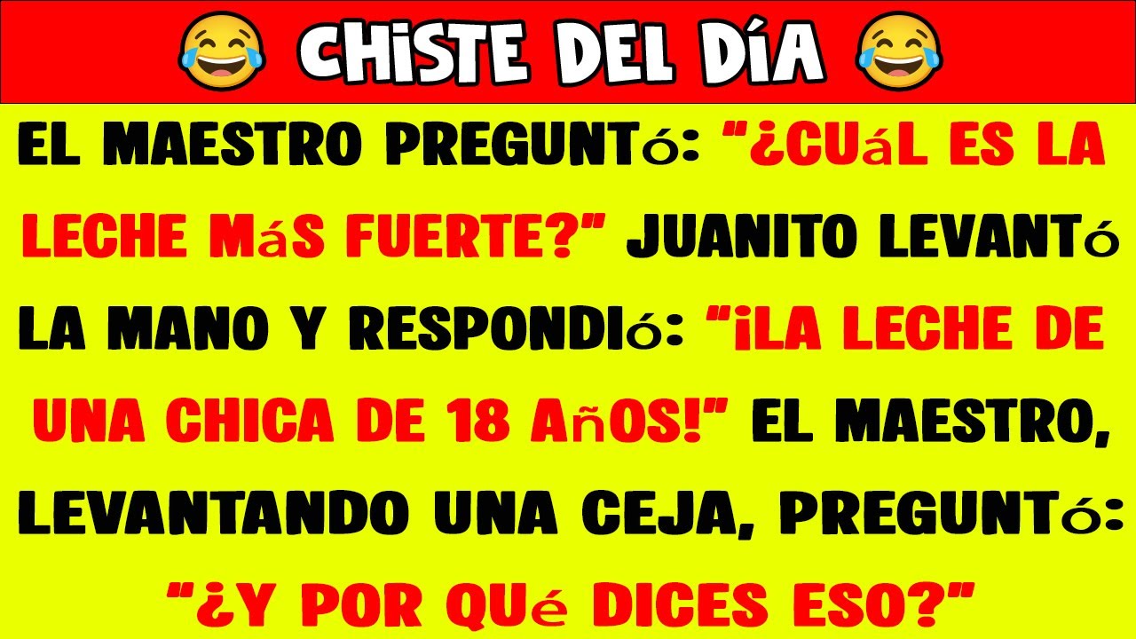 👉 Chiste del Día 😂 El Maestro Pregunta por la Leche Más Fuerte