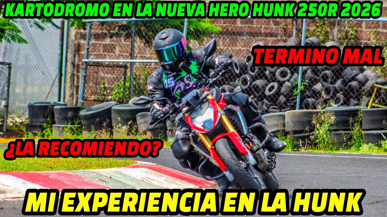 HERO HUNK 250R PRUEBA EN KARTODROMO🏁🔥NUNCA REVASES TUS LÍMITES !!! 😱 “LA MAS RÁPIDA DEL SEGMENTO”✅🔥