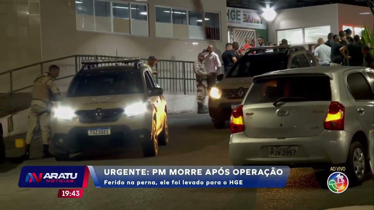 Urgente: Pm morre ap&oacute;s opera&ccedil;&atilde;o  | ARATU NOT&Iacute;CIAS | TV ARATU