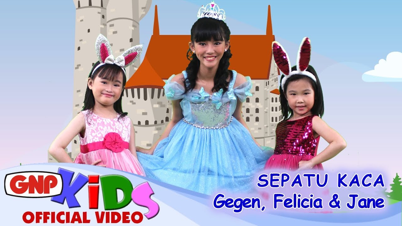 Sepatu Kaca - Gegen, Felicia & Jane | Lagu Anak Indonesia Ceria Cinderella