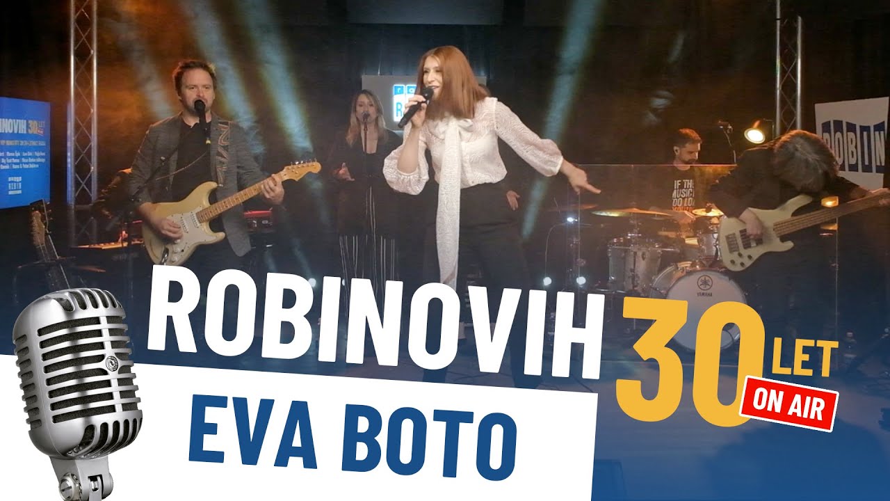 EVA BOTO - Ekskluzivni VIP koncert ob 30-letnici Radia Robin