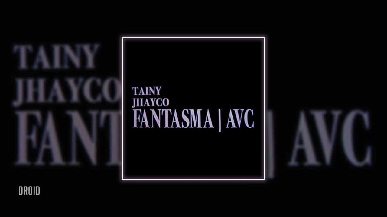 tainy & jhayco - fantasma | avc (𝒔𝒍𝒐𝒘𝒆𝒅 + 𝒓𝒆𝒗𝒆𝒓𝒃)