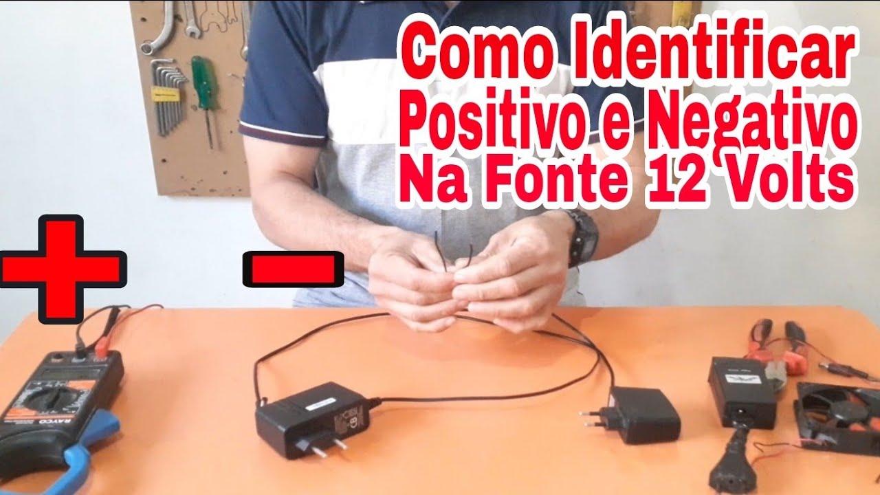 COMO IDENTIFICAR POSITIVO E NEGATIVO NA FONTE 12 VOLTS