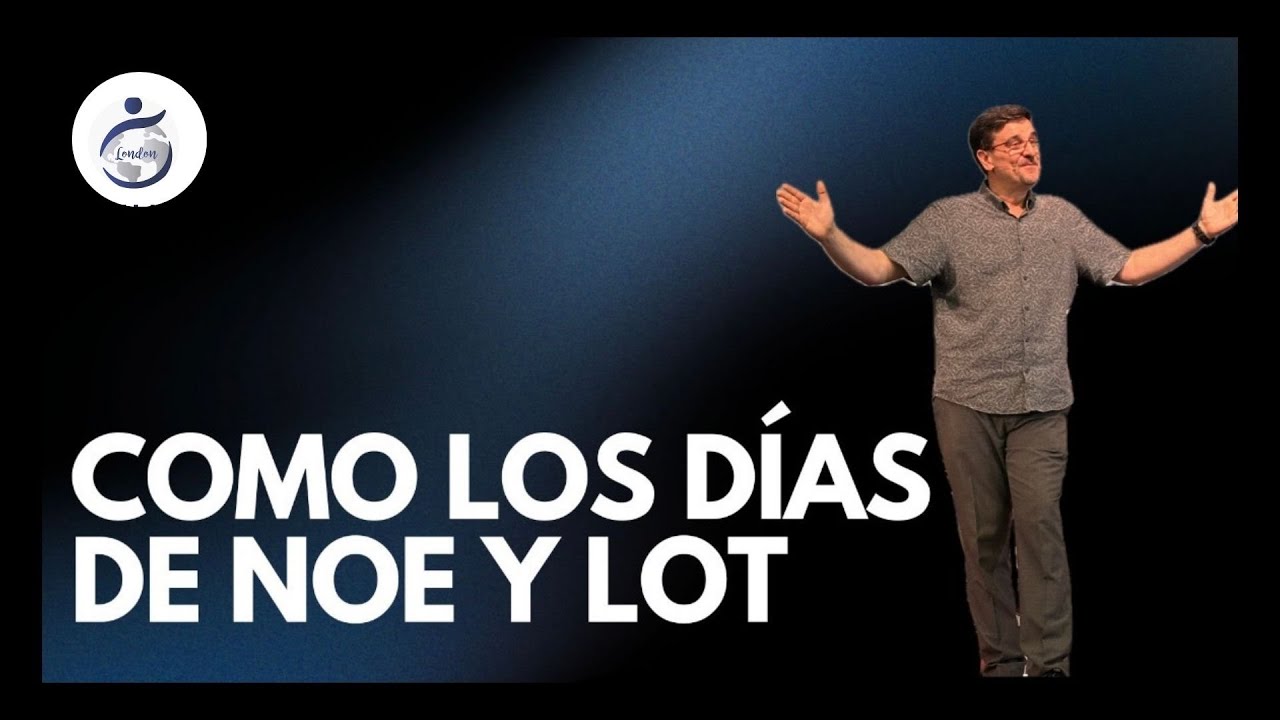 Como en los dias de Noé y Lot.Ps Luis Ortega