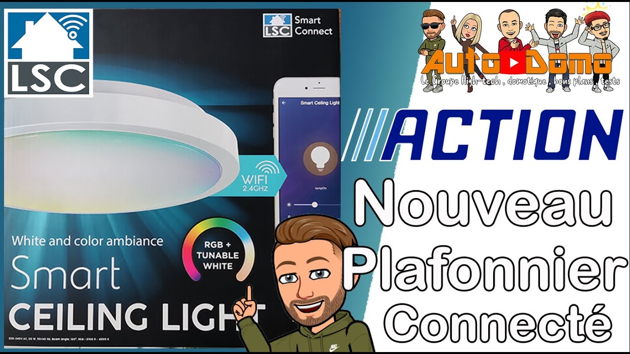 ACTION Plafonnier LSC SMART CONNECT , le smart ceiling light nouvelle version