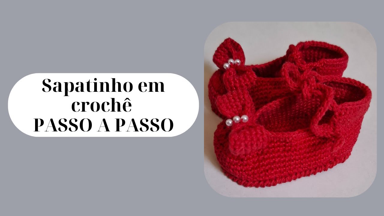 Sapatinho de crochê 9cm, 0 a 3 meses - PASSO A PASSO