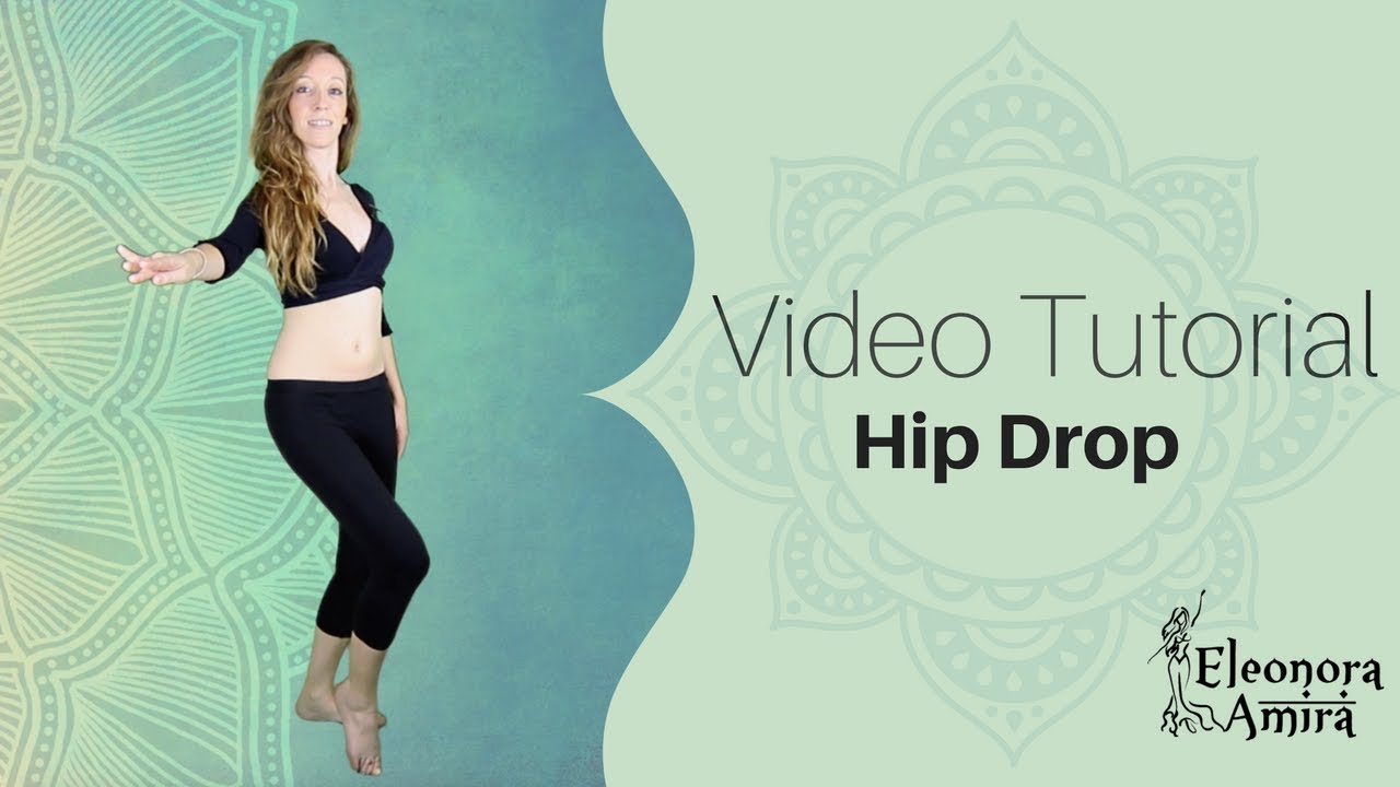 Tutorial danza del ventre - Hip Drop - Eleonora Amira