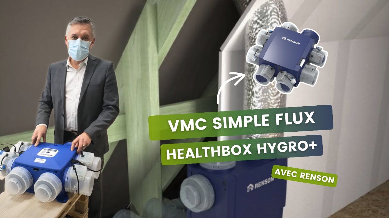 Présentation de la VMC simple flux Healthbox Hygro+ de Renson