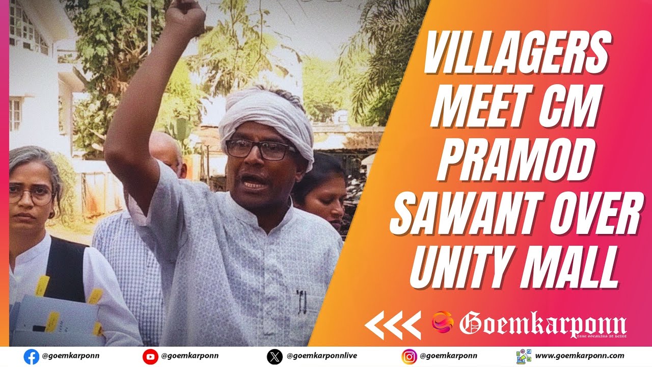 Chimbel Villagers Meet CM Pramod Sawant Over Unity Mall Project