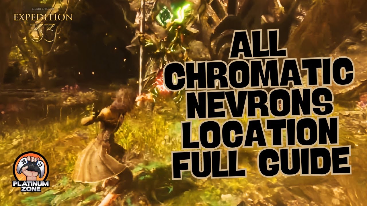 All Chromatic Nevrons Location Full Guide – Clair Obscur: Expedition 33