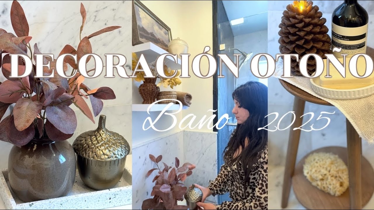 DECORACIÓN OTOÑO 2025 | BAÑO | IDEAS DECORACIÓN OTOÑO 2025 | DECORACIÓN BAÑO OTOÑO | DECORA CONMIGO