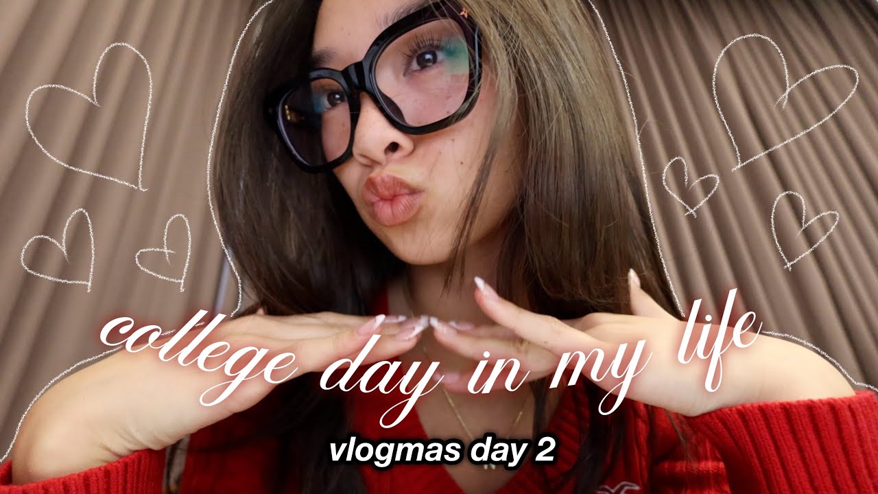 День колледжа в моей жизни ❤︎ Vlogmas День 2!