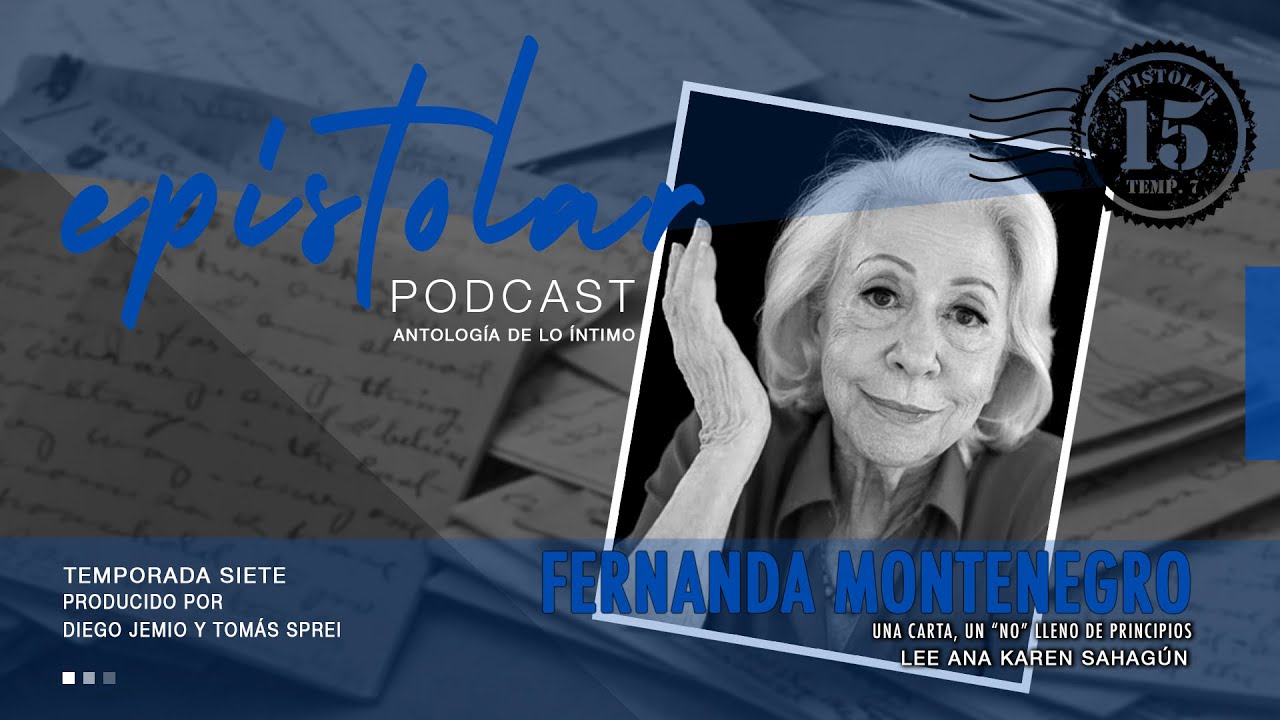 Fernanda Montenegro: Una carta y un 
