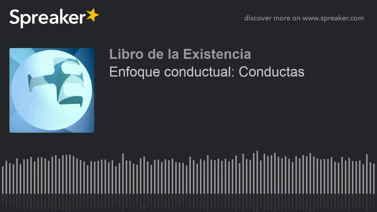 Enfoque conductual: Conductas