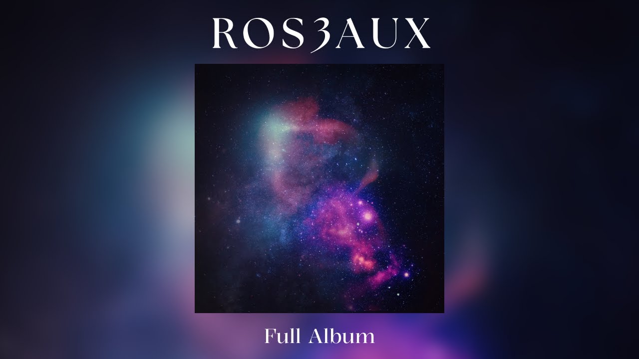 Roseaux III (Full Album) - Roseaux