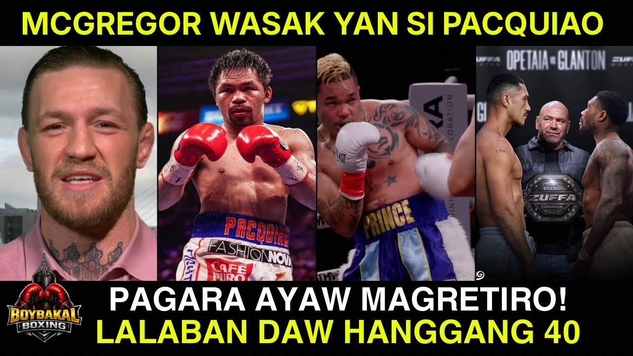 Albert Pagara Malakas Daw Balak Lumaban Hanggang 40 | Mcgregor walang tiwala kay Pacquiao
