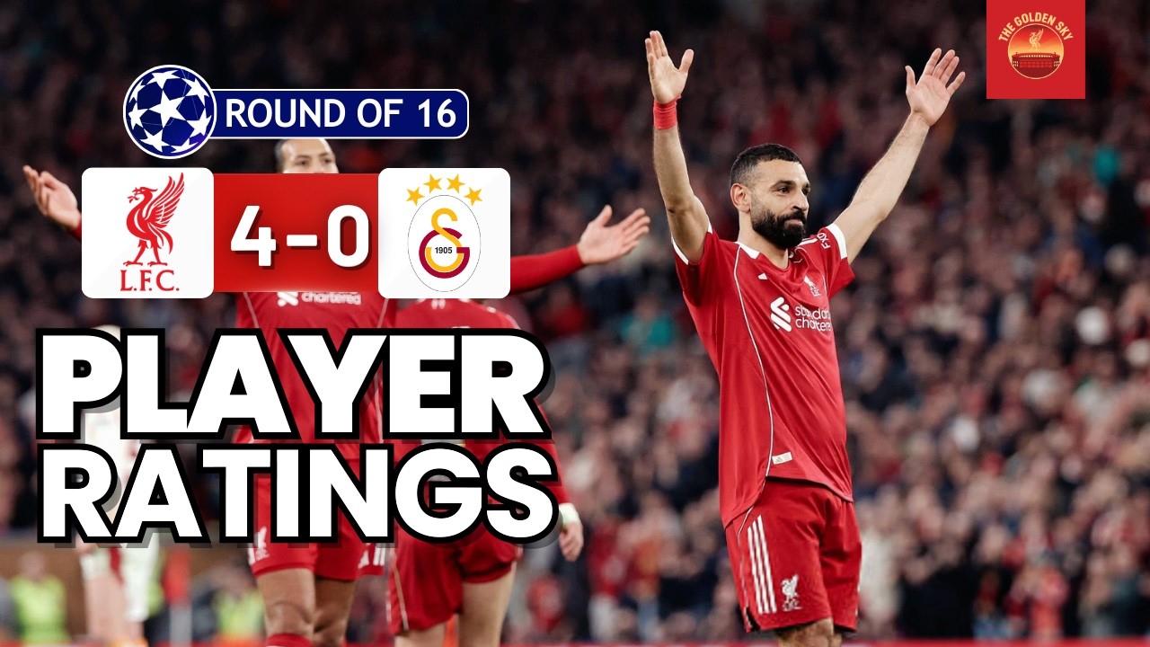 Liverpool 4-0 Galatasaray Player Ratings | The Golden Sky