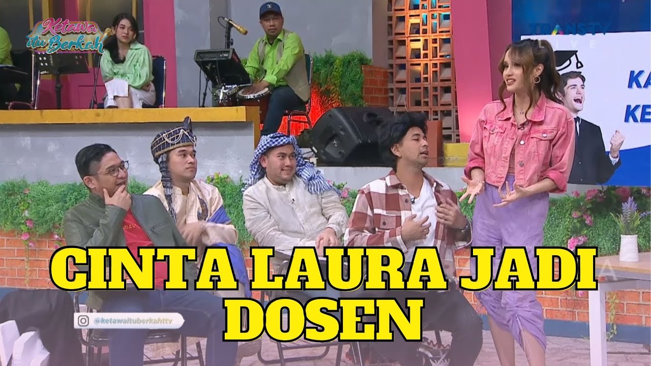 Cinta Laura Jadi Dosen, Mahasiswanya Pada Genit Genit | KETAWA ITU BERKAH (18/1/23) P1