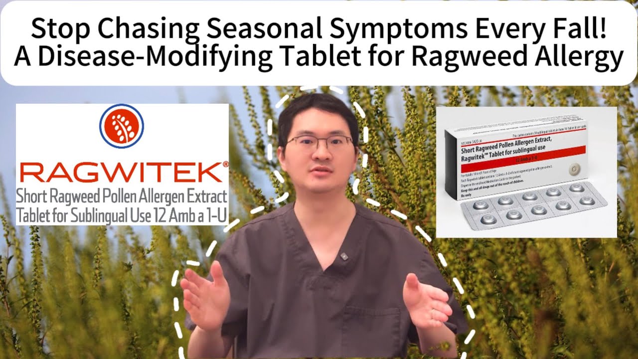 Five Things Must Know for Ragwitek Sublingual Tablet (Allergen Extract 12 Amb a 1-U)!