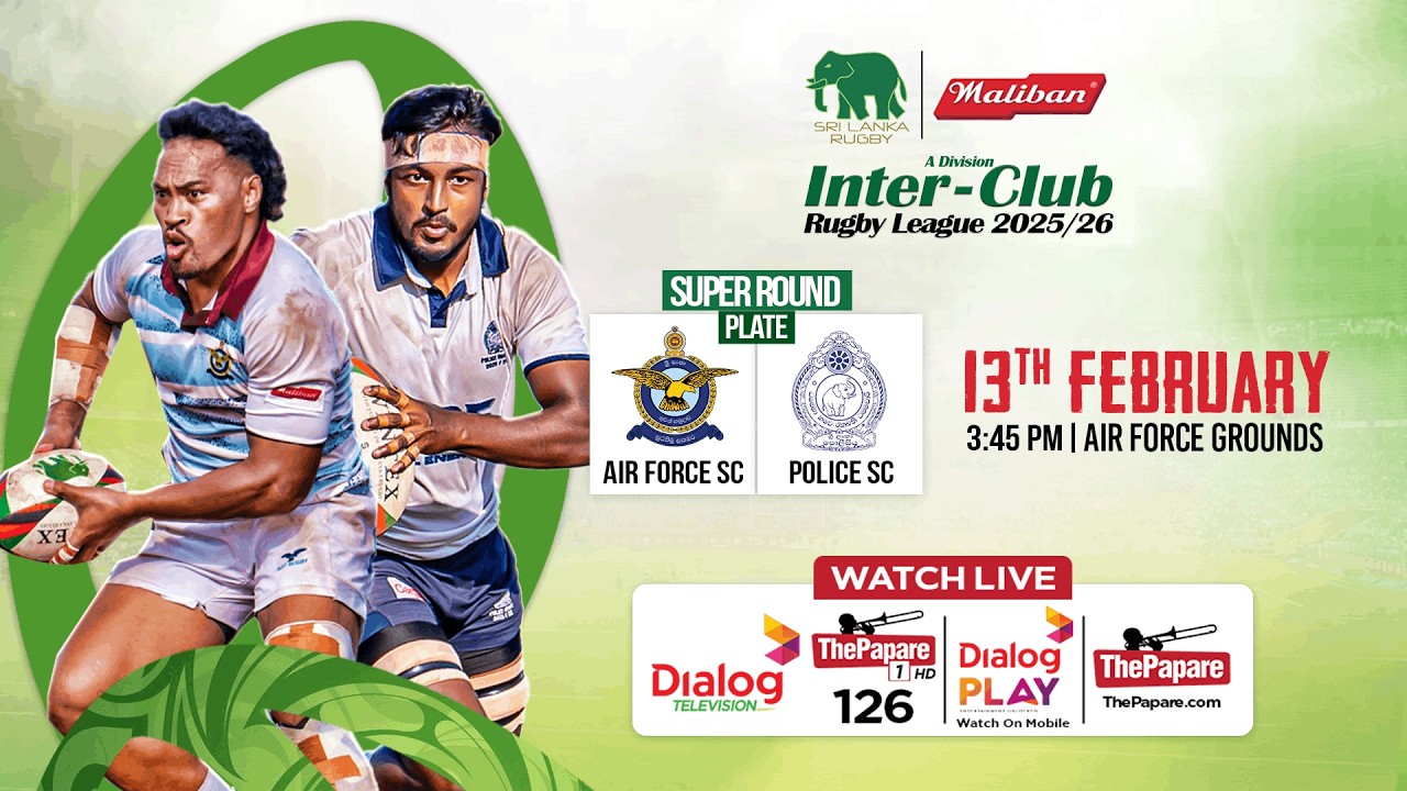 Air Force SC vs Police SC - Plate Match - Maliban Inter-Club Rugby League 2025/26