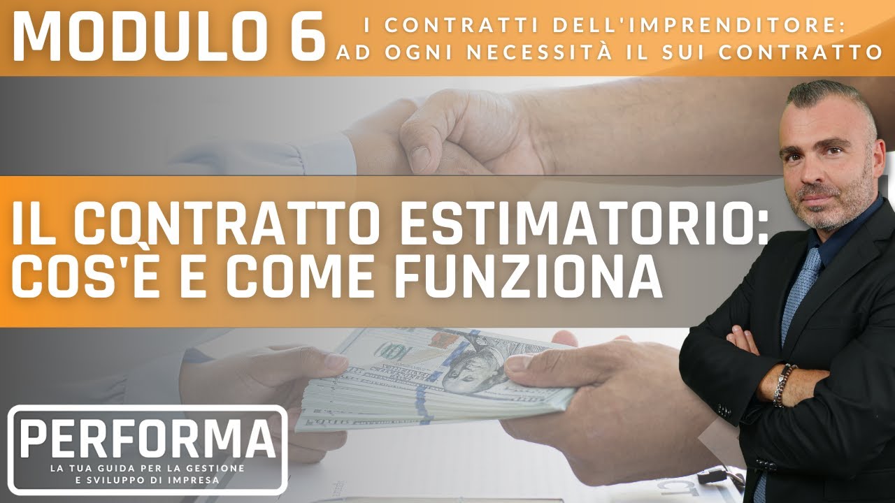 MODULO 6, LEZ.  4 -  Il Contratto Estimatorio: cos'è e come funziona