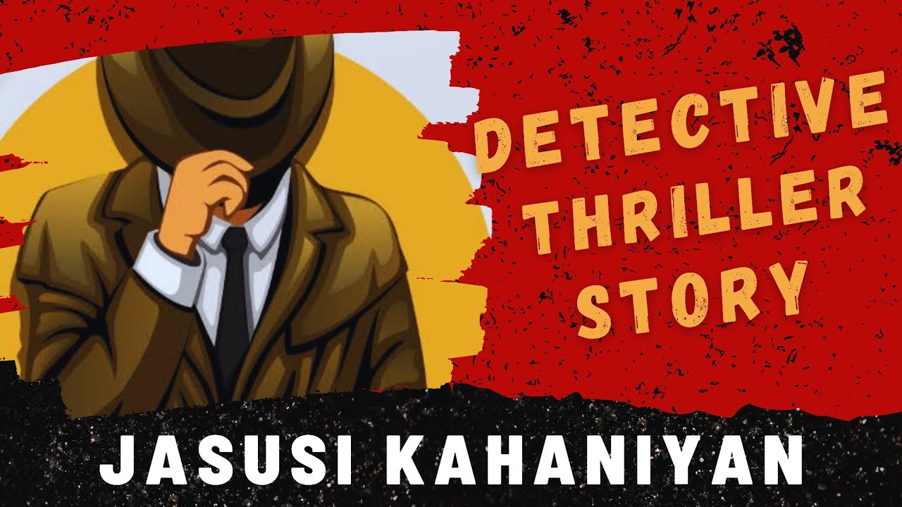 क्या सुलझा पायेगा जासूस इस कारनामे को || Detective thriller story