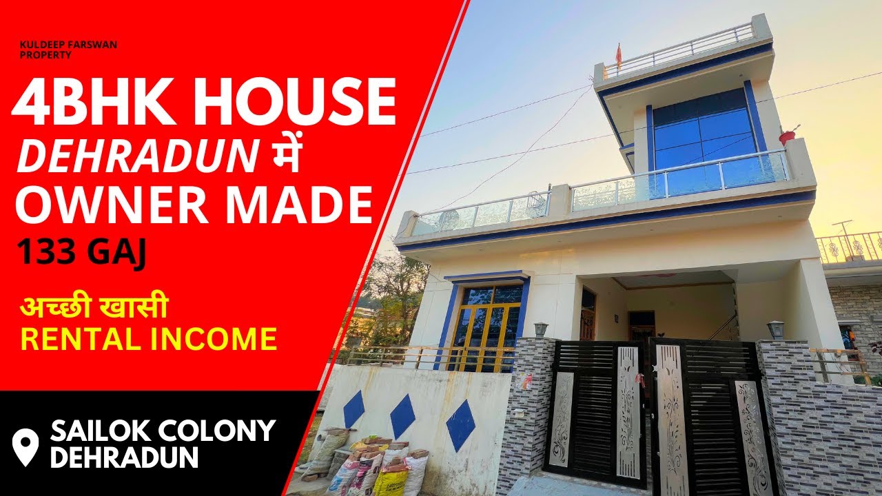 4BHK HOUSE DEHRADUN में OWNER MADE - SAILOK COLONY, DEHRADUN