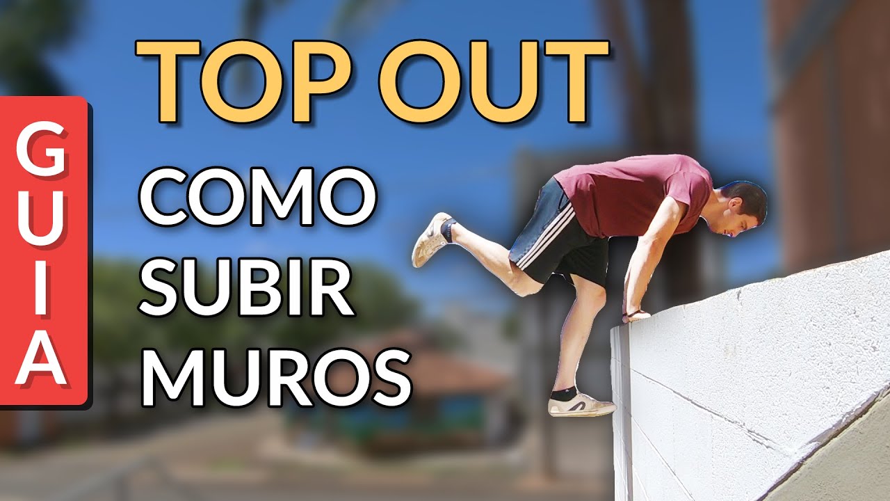 Top Out - Como Subir Muros - Tutorial - Salomão Parkour