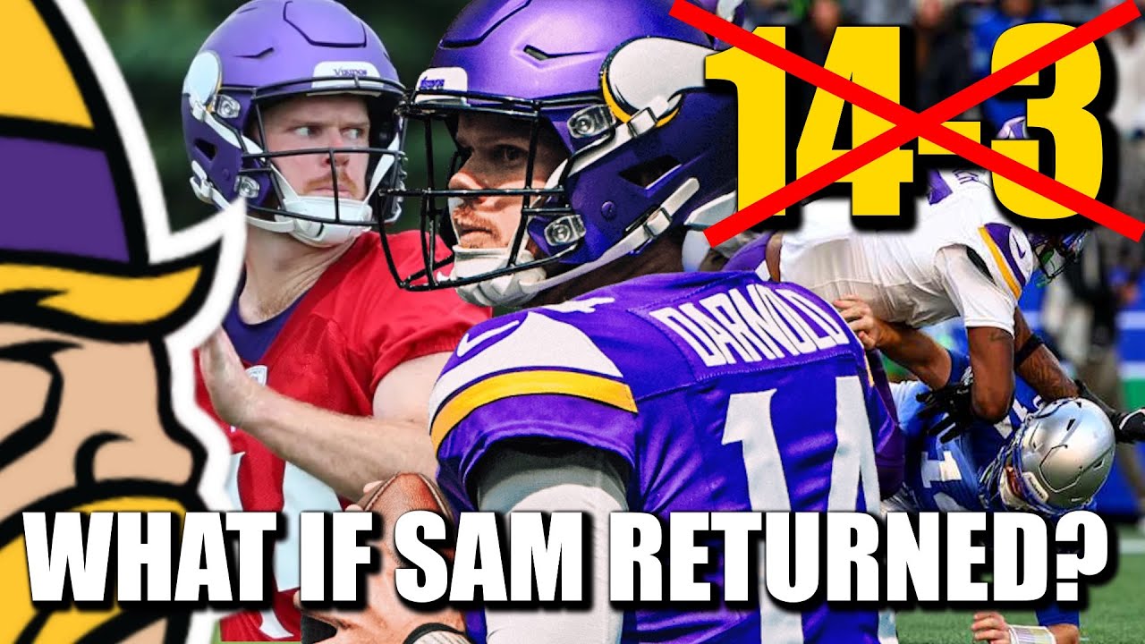 What if the Vikings Had Re-Signed Sam Darnold?