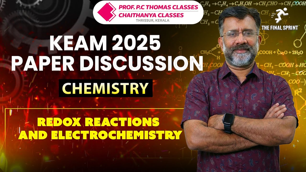 KEAM 2025 SOLVED PAPER FOR KEAM 2026 | CHEMISTRY | REDOX REACTIONS AND ELECTROCHEMISTRY