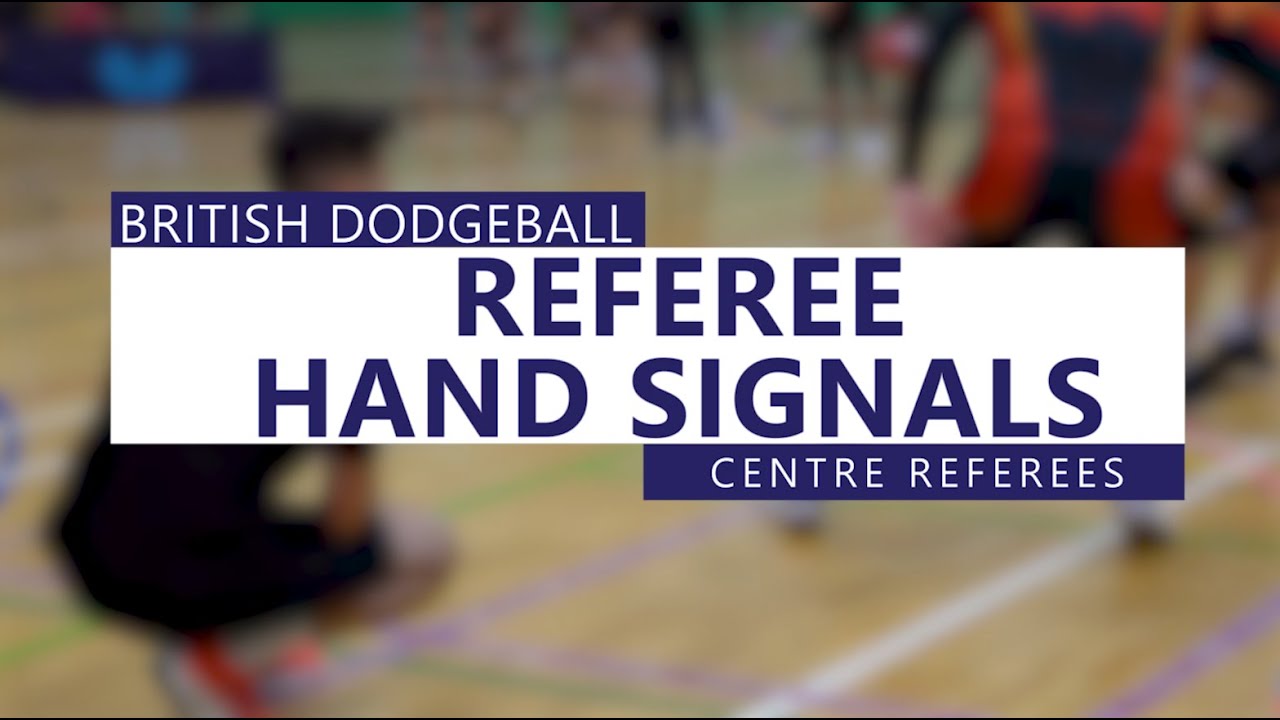 British Dodgeball | Centre Referees Hand Signals