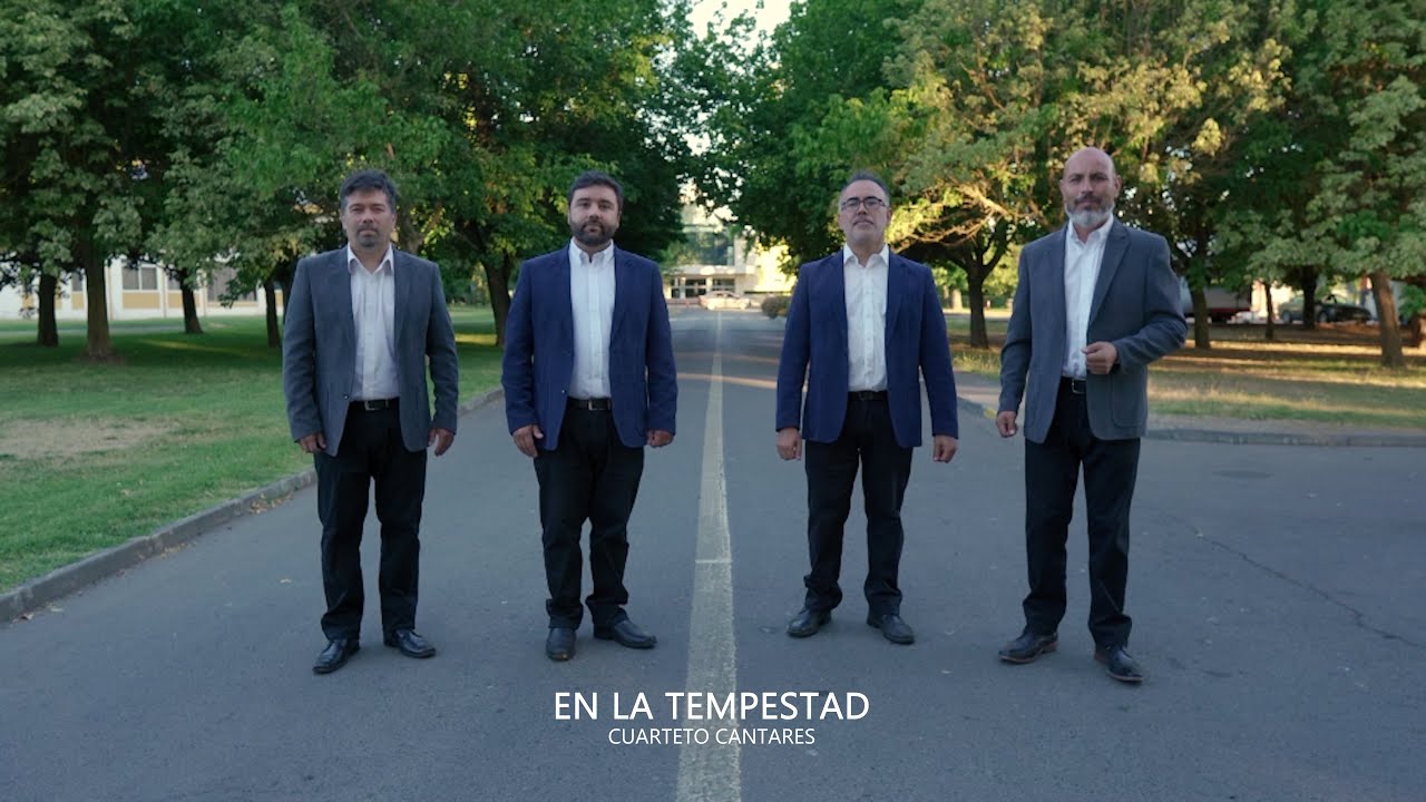 En la Tempestad - Cuarteto Cantares | Iglesia Unach