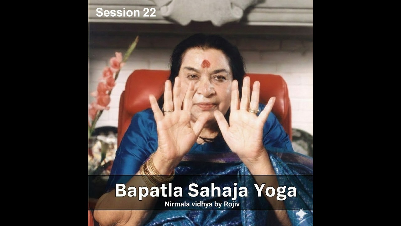 Bapatla Sahaja yoga Meditation session 21 by Rojiv 25th feb