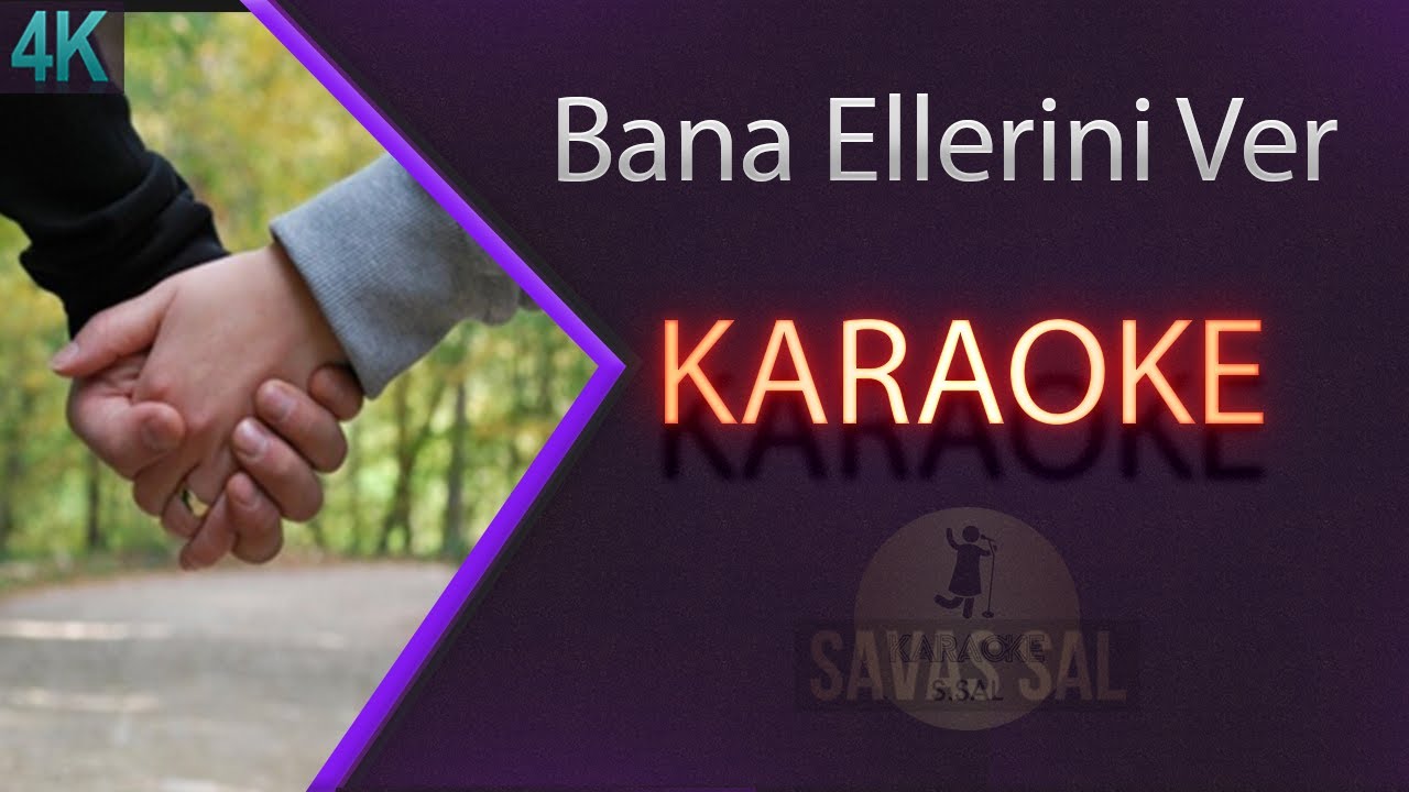 Bana Ellerini Ver (КАРАОКЕ)