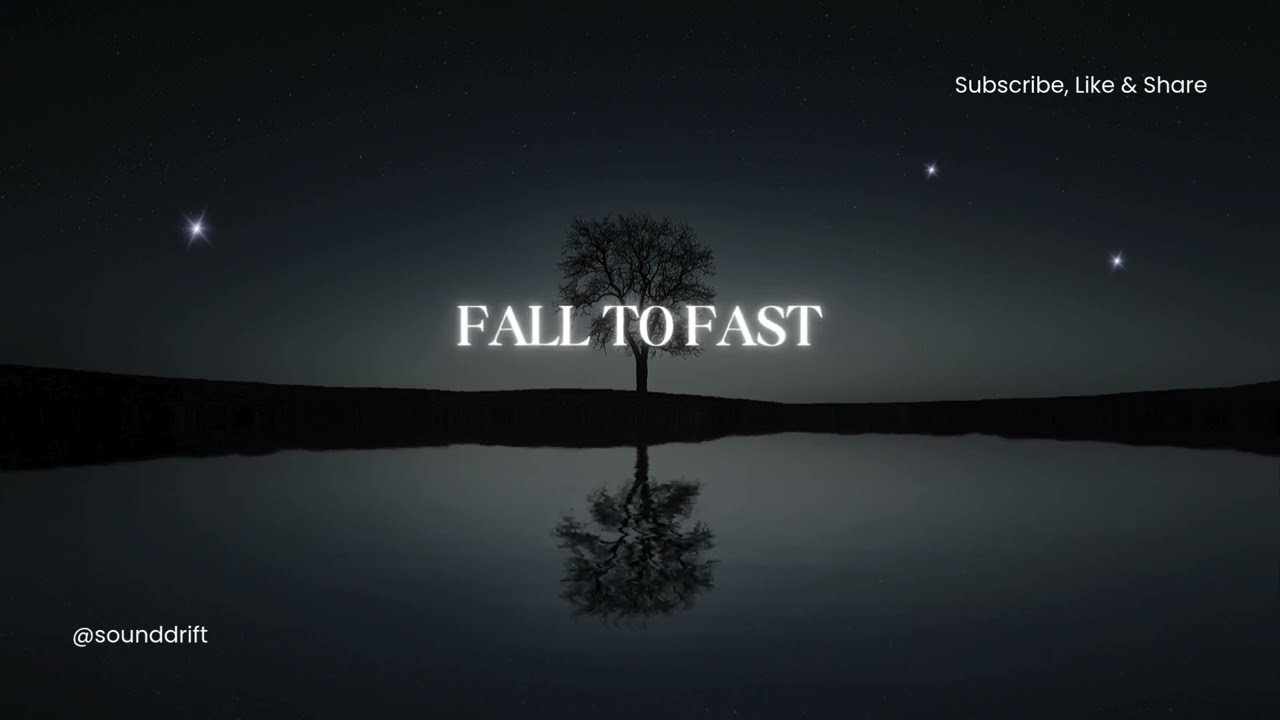 Fall Too Fast
