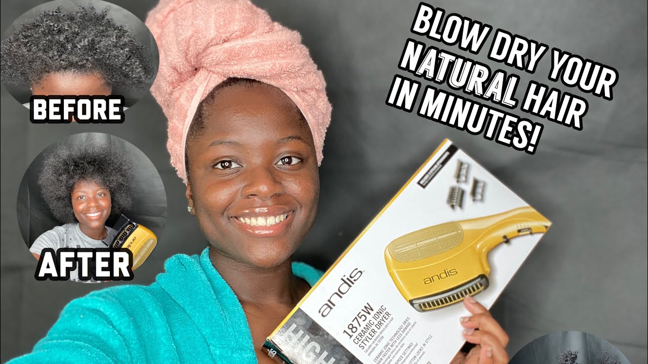 BLOW DRY YOUR NATURAL 4C HAIR IN MINUTES | ANDIS BLOW DRYER REVIEW